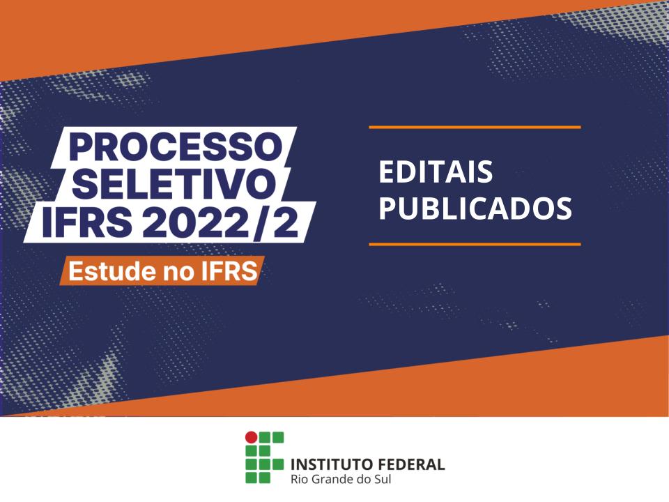Ir para Vagas para estudar no IFRS: Publicados os editais do Processo Seletivo de estudantes 2022/2